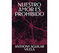 NUESTRO AMOR ES PROHIBIDO: 1