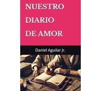 NUESTRO DIARIO DE AMOR: Conversaciones del Corazón para Una Vida Compartida