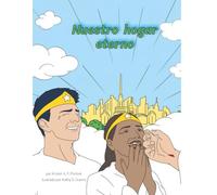Nuestro hogar eterno: Libro para colorear