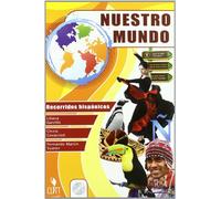 Nuestro mundo. Recorridos hispanicos. Per la Scuola media. Con CD Audio. Con espansione online