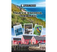 Nueva Escocia Guía de viaje 2026: Descubra maravillas costeras, recorridos panorámicos, cultura local y gemas ocultas en el Ocean Playground de Canadá