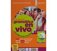 Nueva gramática en vivo. Con regole in italiano e Mapas y tablas. Per le Scuole superiori. Con e-book. Con espansione online