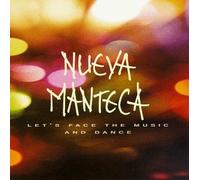 Nueva Manteca - Let'S Face the Music