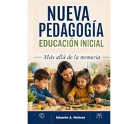 Nueva Pedagogía Educación Inicial: Más allá de la memoria.