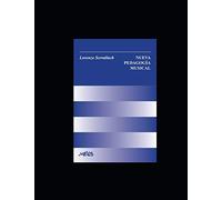 Nueva pedagogía musical: Un manual imprescindible en la enseñanza de la música