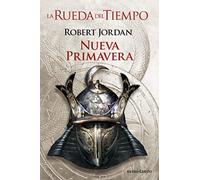 Nueva Primavera (Rueda del tiempo nº 0): La Precuela