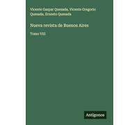 Nueva revista de Buenos Aires: Tomo VIII
