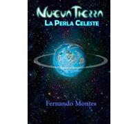 Nueva Tierra: La Perla Celeste