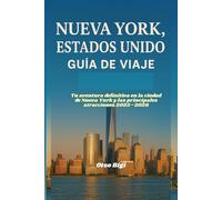NUEVA YORK, ESTADOS UNIDOS GUÍA DE VIAJE