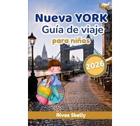 Nueva York Guía de viaje para niños 2026