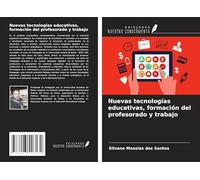 Nuevas tecnologías educativas, formación del profesorado y trabajo