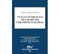 NUEVAS TENDENCIAS DEL DERECHO URBANISTICO GLOBAL