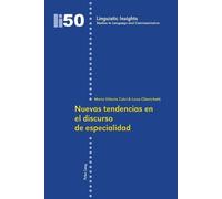 Nuevas tendencias en el discurso de especialidad (Tascabile) Linguistic Insights