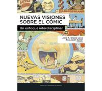 Nuevas visiones sobre el cómic : un enfoque interdisciplinar