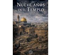 Nueve años en el Templo