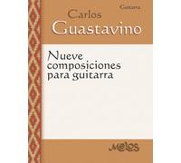 Nueve composiciones para guitarra: Música argentina del siglo XX