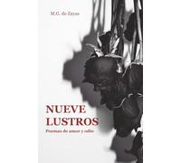 Nueve lustros. Poemas de Amor y odio
