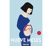 Nueve meses/ Nine Months: Troquelados e ilustraciones para descubrir el origen de la vida