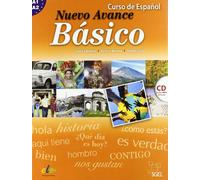 Nuevo Avance Basico Student Book + CD A1+A2: Libro Del Alumno Basico + CD (A1 + A2 in One Volume) [Lingua spagnola]