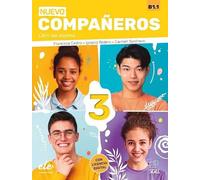 Nuevo Compañeros 3 - Libro del alumno + licencia digital. B1.1