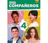 Nuevo Compañeros 4. Libro del alumno + Code: Libro del alumno + Code