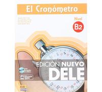 El Cronometro B2: Nuevo Dele 2013: Book + CD (Cronometro) [Spanish]