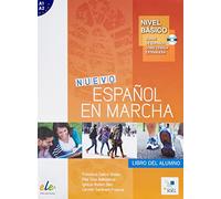 Nuevo Español en marcha. Basico. Per le Scuole superiori: Levels A1 and A2 in One Volume