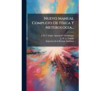 Nuevo Manual Completo De FÃ-sica Y Meterologia...