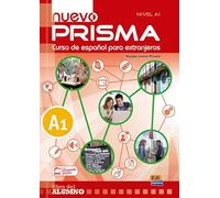 Nuevo prisma. A1. Libro del alumno. Per le Scuole superiori: 0000
