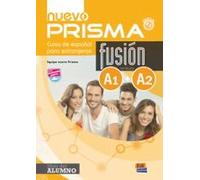 Nuevo Prisma Fusion A1 + A2 : Student Book (Tascabile) Nuevo Prisma