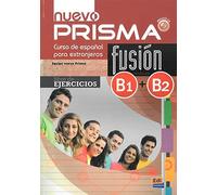 Nuevo Prisma fusion B1+B2 cwiczenia + CD [Lingua spagnola]: Libro de ejercicios + CD (B1+B2)