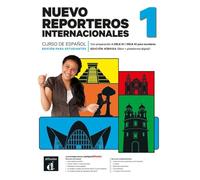 Nuevo Reporteros internacionales 1 - Edición híbrida para estudiantes: curso de español