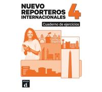 Nuevo Reporteros Internacionales 4: Cuaderno de ejercicios. Libro + MP3 descargable
