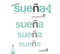 Nuevo Sueña 3. Libro del Profesor B2: Libro del Profesor 3 (B2)