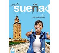 NUEVO SUEÑA 4. LIBRO DEL ALUMNO C1 [Lingua spagnola]: Libro del alumno 4 (C1): Vol. 4