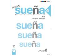 Nuevo Sueña 4. Libro del Profesor: Libro del Profesor 4 (C1)