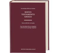 Nuevo Testamento Griego GNT6: Con intruduccion en español y diccionario griego-español