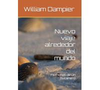 Nuevo viaje alrededor del mundo: Memorias de un bucanero