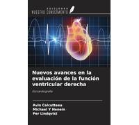 Nuevos avances en la evaluación de la función ventricular derecha: Ecocardiografía