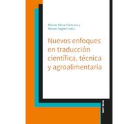 Nuevos enfoques en traducción científica, técnica y agroalimentaria