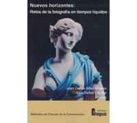 Nuevos horizontes: retos de la fotografía en tiempos líquidos.: 206