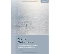 Nuevos Mediterráneos: Descubrimientos que cambian el paisaje de la vida interior, de la mano de san Josemaría