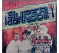 Nuevos Rebeldes - Los Super Corridos