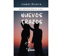 NUEVOS TRAZOS: Nos Desvestimos el Alma