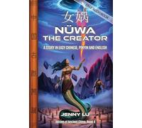 Nüwa the Creator: A Story in Easy Chinese, Pinyin and English: 4
