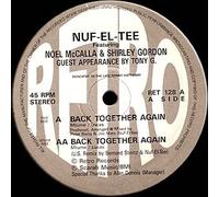Nuf-El-Tee - Back together again (Club Remix, feat. Noel McCalla & Shirley Gordon) / Vinyl Maxi Single [Vinyl 12'']