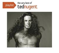Nugent, Ted - Playlist: The Very Best Of Ted Nugent