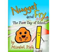 Nugget and Fry The First Day of School