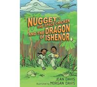 Nugget the Space Chicken and the Dragon of Ishenor: 1