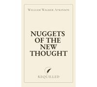 Nuggets of the New Thought